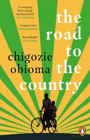 The Road to the Country: From the twice Booker Prize-shortlisted author - Chigozie Obioma [KSIĄŻKA]