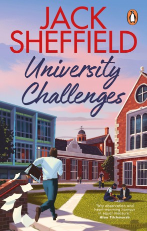 University Challenges: A hilarious and nostalgic cosy novel - Jack Sheffield [KSIĄŻKA]