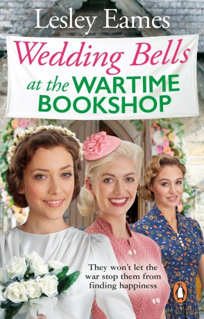 Wedding Bells at the Wartime Bookshop: The new book in the feel good, uplifting and romantic WWII historical fiction series from the bestselling author - Lesley Eames [KSIĄŻKA]