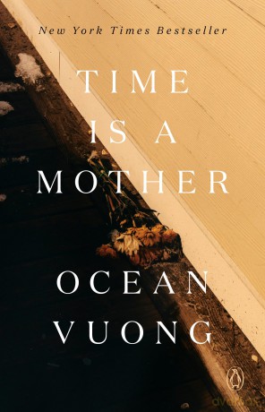 Time Is a Mother - Ocean Vuong [KSIĄŻKA]