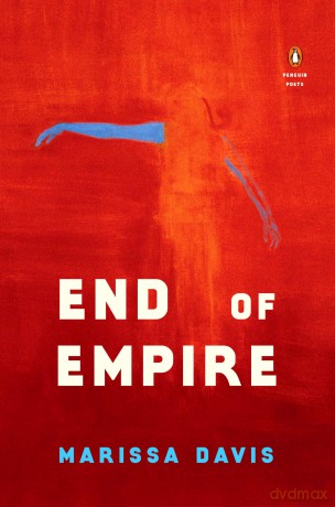 End of Empire (Penguin Poets) - Marissa Davis [KSIĄŻKA]