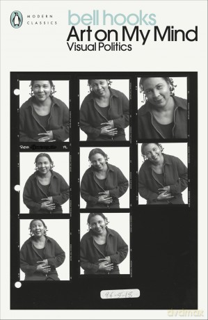 Art on My Mind: Visual Politics (Penguin Modern Classics) - bell hooks [KSIĄŻKA]