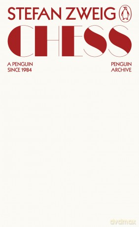 Chess: A Novel (Penguin Archive) - Stefan Zweig [KSIĄŻKA]
