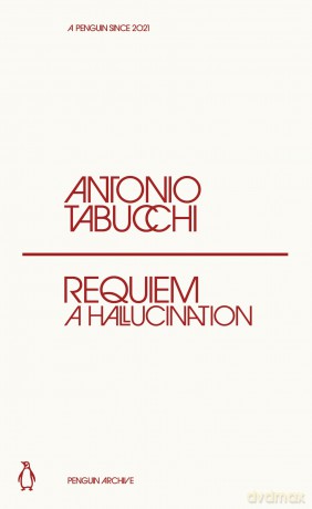 Requiem: A Hallucination (Penguin Archive) - Antonio Tabucchi [KSIĄŻKA]