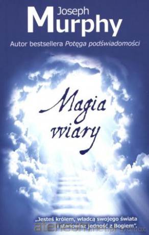 Magia wiary [KSIĄŻKA]