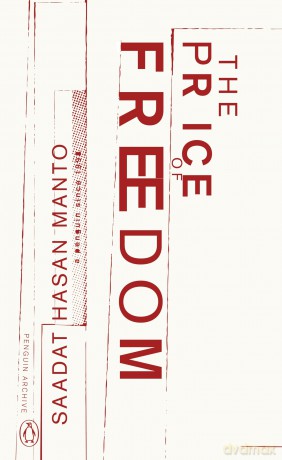 The Price of Freedom: Saadat Hasan Manto (Penguin Archive) - Saadat Hasan Manto [KSIĄŻKA]