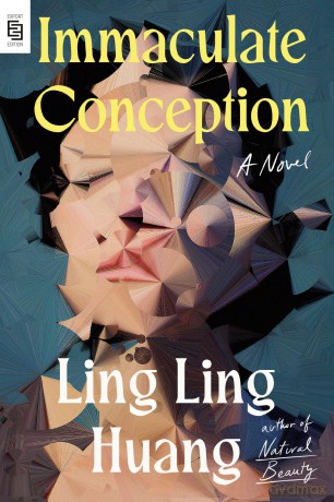 Immaculate Conception: A Novel - Ling Ling Huang [KSIĄŻKA]