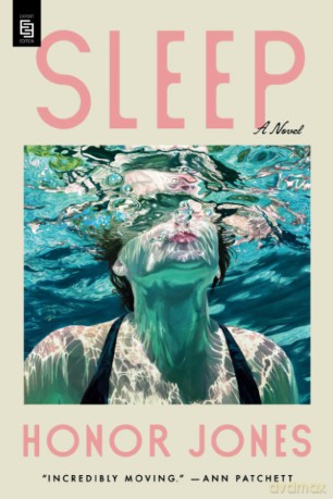 Sleep: A Novel - honor jones [KSIĄŻKA]