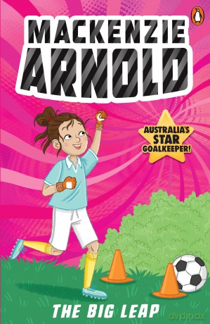 Mackenzie Arnold 3: The Big Leap - Mackenzie Arnold [KSIĄŻKA]