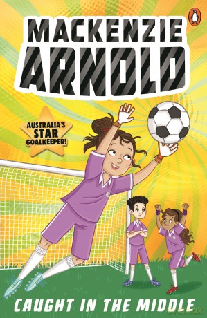 Mackenzie Arnold: Caught in the Middle - Mackenzie Arnold [KSIĄŻKA]