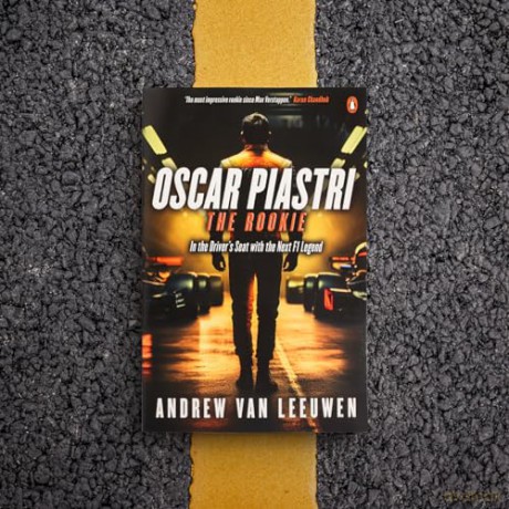 Oscar Piastri: The Rookie: In The Driver's Seat with the Next F1 Legend - Andrew van Leeuwen [KSIĄŻKA]