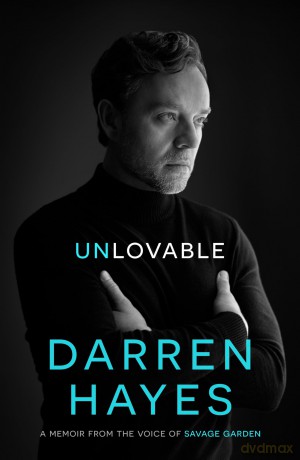 Unlovable: A Memoir from the Voice of Savage Garden - Darren Hayes [KSIĄŻKA]