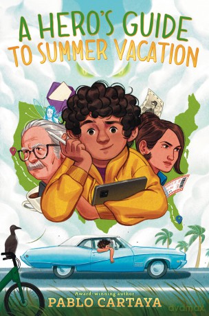 A Hero's Guide to Summer Vacation - Pablo Cartaya [KSIĄŻKA]