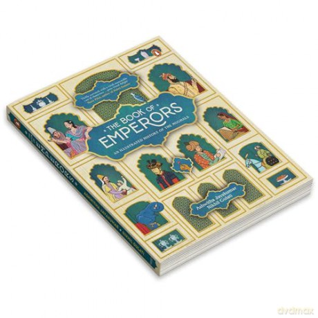 The Book of Emperors: An Illustrated History of the Mughals - Ashwitha Jayakumar [KSIĄŻKA]