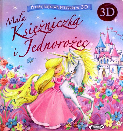 Mała Księżniczka i Jednorożec [KSIĄŻKA]