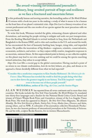 Hope Dies Last: Visionary People Across the World, Fighting to Find Us a Future: Visionary People Across the World, Fighting to Find Us a Future - alan weisman [KSIĄŻKA]