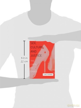 Sex, Culture, and Justice: The Limits of Choice (Penn State Press) - Clare Chambers [KSIĄŻKA]