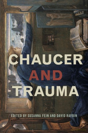 Chaucer and Trauma - Susanna Fein [KSIĄŻKA]