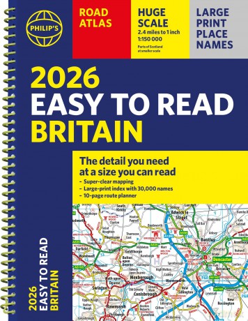 2026 Philip's Easy to Read Road Atlas of Britain: (A4 Spiral Bound) (Philip's Road Atlases) - Philip's Maps [KSIĄŻKA]