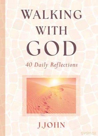Walking with God: 40 Daily Reflections - J. John [KSIĄŻKA]