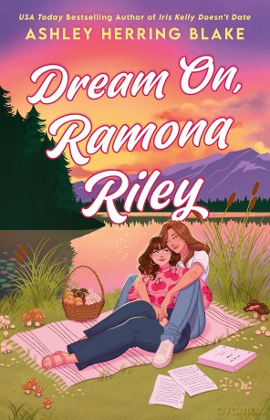 Dream On, Ramona Riley - Ashley Herring Blake [KSIĄŻKA]