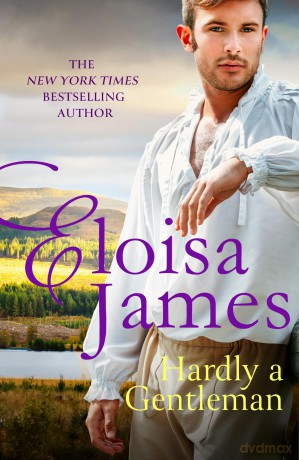 Hardly A Gentleman (Accidental Brides) - Eloisa James [KSIĄŻKA]