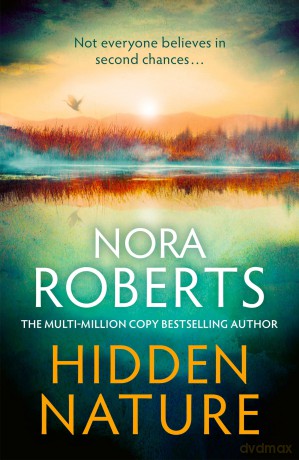 Hidden Nature - Nora Roberts [KSIĄŻKA]