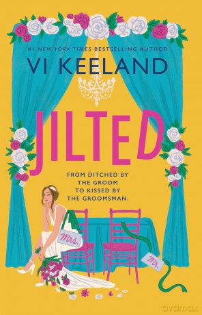 Jilted: A steamy, slow-burn wedding romance - Vi Keeland [KSIĄŻKA]