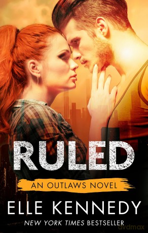 Ruled (Outlaws) - Elle Kennedy [KSIĄŻKA]