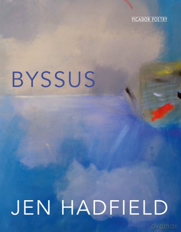 Byssus - Jen Hadfield [KSIĄŻKA]
