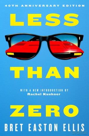 Less Than Zero - Bret Easton Ellis [KSIĄŻKA]