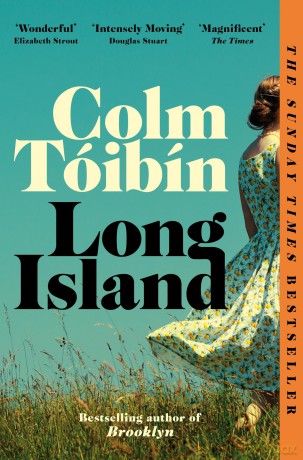Long Island: The unputdownable, searing love story of the summer and instant Sunday Times bestseller - Colm Tóibín [KSIĄŻKA]