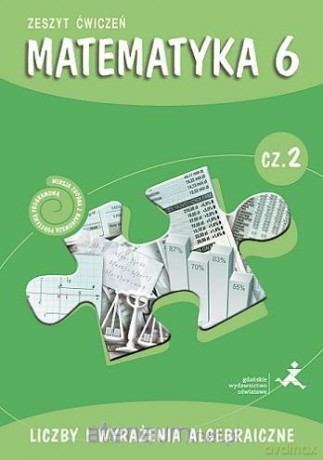 Matematyka SP 6 ćw liczby i ułam. cz.2 w.2014 GWO [KSIĄŻKA]