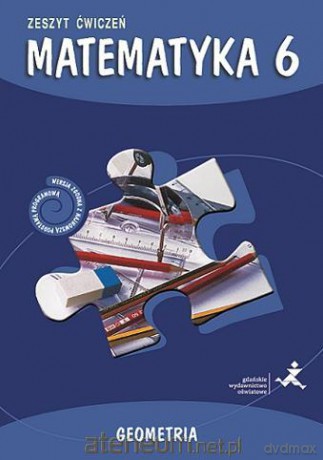 Matematyka SP 6 ćw. Geometria w.2014 GWO [KSIĄŻKA]