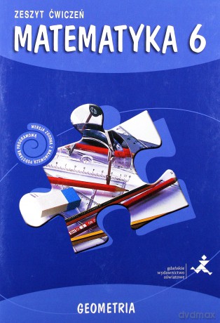 Matematyka SP 6 ćw. Geometria w.2014 GWO [KSIĄŻKA]