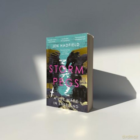 Storm Pegs: A Life Made in Shetland - Jen Hadfield [KSIĄŻKA]