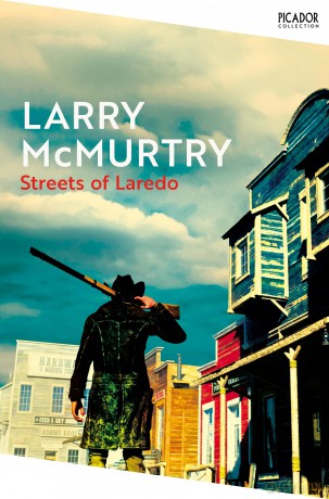 Streets of Laredo: A Tale of Redemption and Revenge in the Wild West from the Prize Winning Author of Lonesome Dove - Larry McMurtry [KSIĄŻKA]