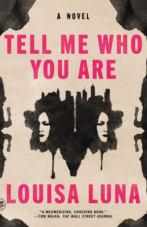 Tell Me Who You Are: A Novel - Louisa Luna [KSIĄŻKA]