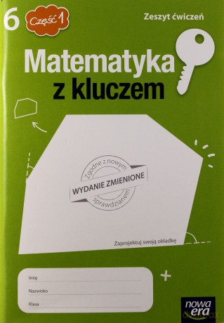 Matematyka SP 6 Matematyka z kluczem ćw. cz 1 LIFT [KSIĄŻKA]
