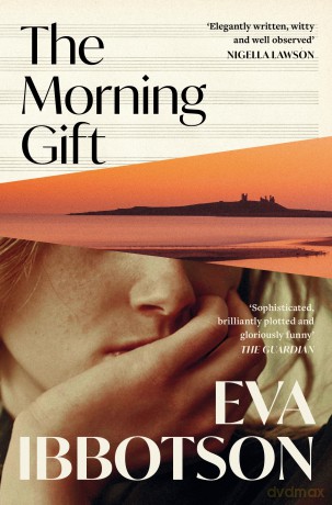 The Morning Gift: A modern classic of unexpected love during World War II - Eva Ibbotson [KSIĄŻKA]