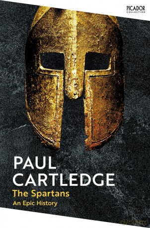 The Spartans: An Epic History (Picador Collection) - Paul Cartledge [KSIĄŻKA]