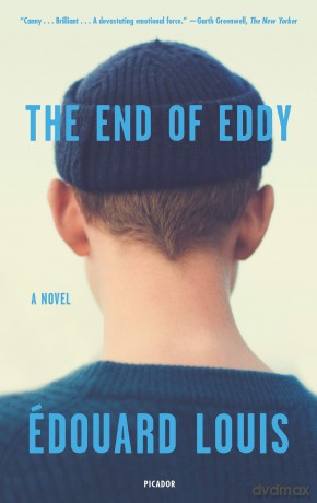 The End of Eddy - Édouard Louis [KSIĄŻKA]
