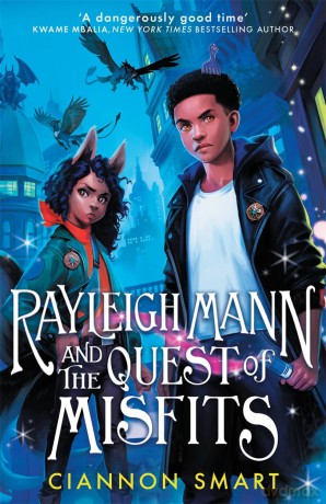 Rayleigh Mann and the Quest of Misfits - Ciannon Smart [KSIĄŻKA]