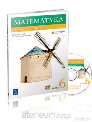 Matematyka SP wokół nas 6 podr. w.2014 WSIP [KSIĄŻKA]
