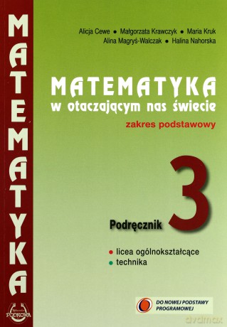 Matematyka w otacz LO 3 podr. Z.P. w.2014 PODKOWA [KSIĄŻKA]