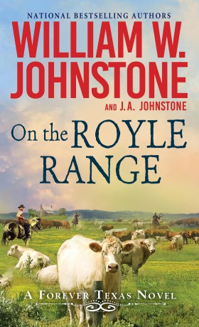 On the Royle Range (A Forever Texas Novel) - William W. Johnstone [KSIĄŻKA]