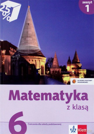 Matematyka z klasą kl. 6/1 ćw Klett [KSIĄŻKA]