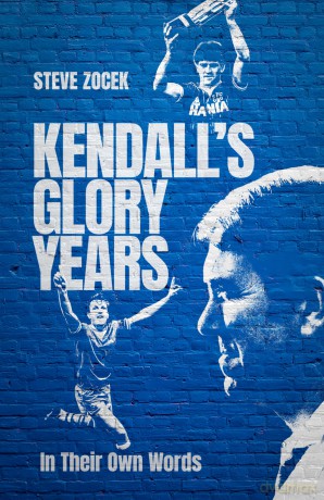Kendall's Glory Years: In Their Own Words - Steve Zocek [KSIĄŻKA]