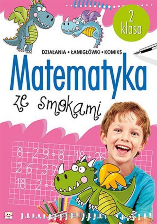 Matematyka ze smokami klasa 2 [KSIĄŻKA]