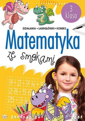 Matematyka ze smokami klasa 3 [KSIĄŻKA]